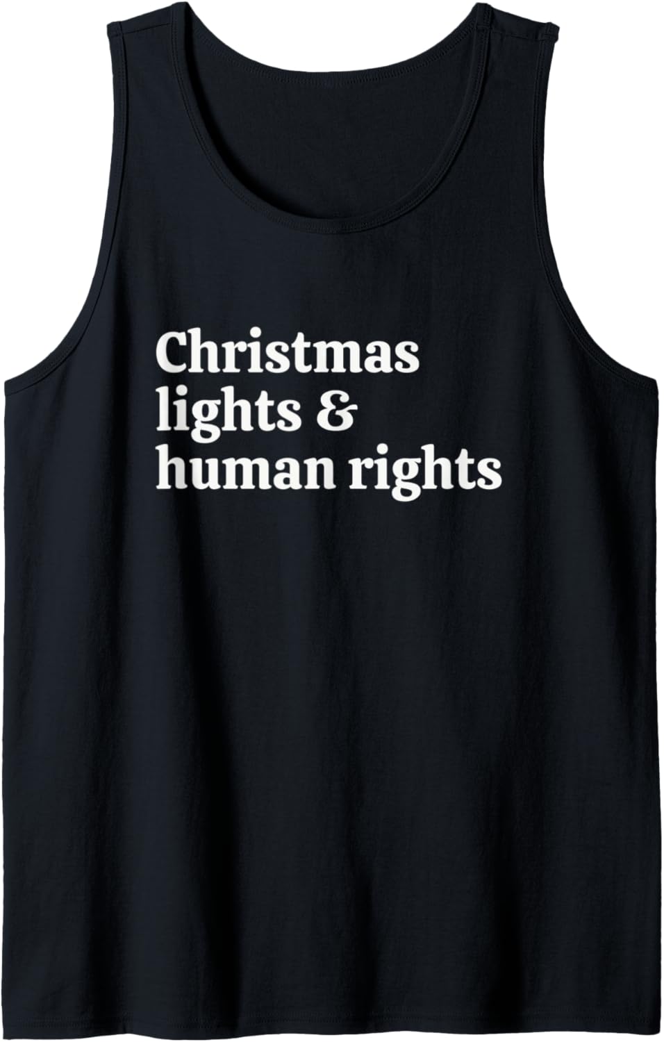Christmas Lights and Human Rights Tank Top