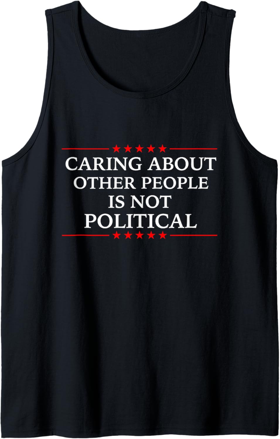 caring about other people is not political equal rights Tank Top