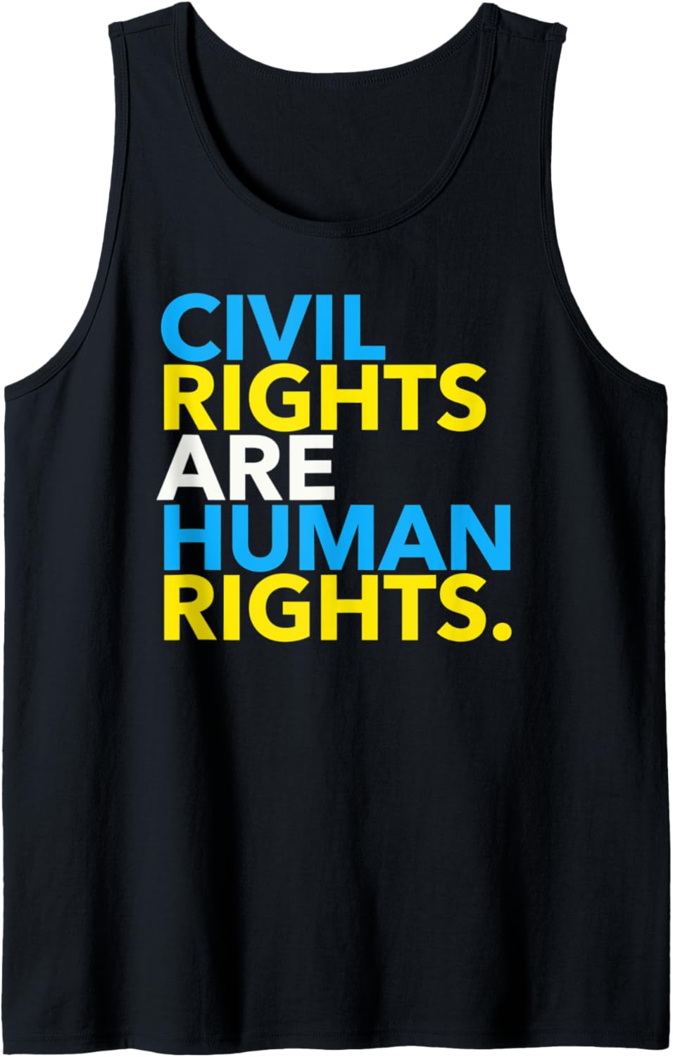 Civil Rights are Human Rights 1.0 Tank Top