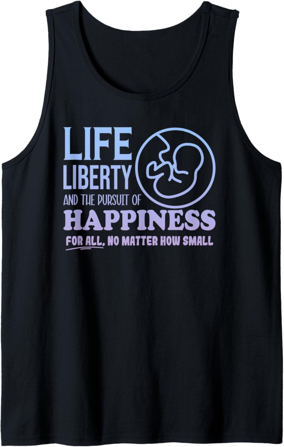 Babies Have Human Rights Too, Pro Life Anti Abortion Tank Top