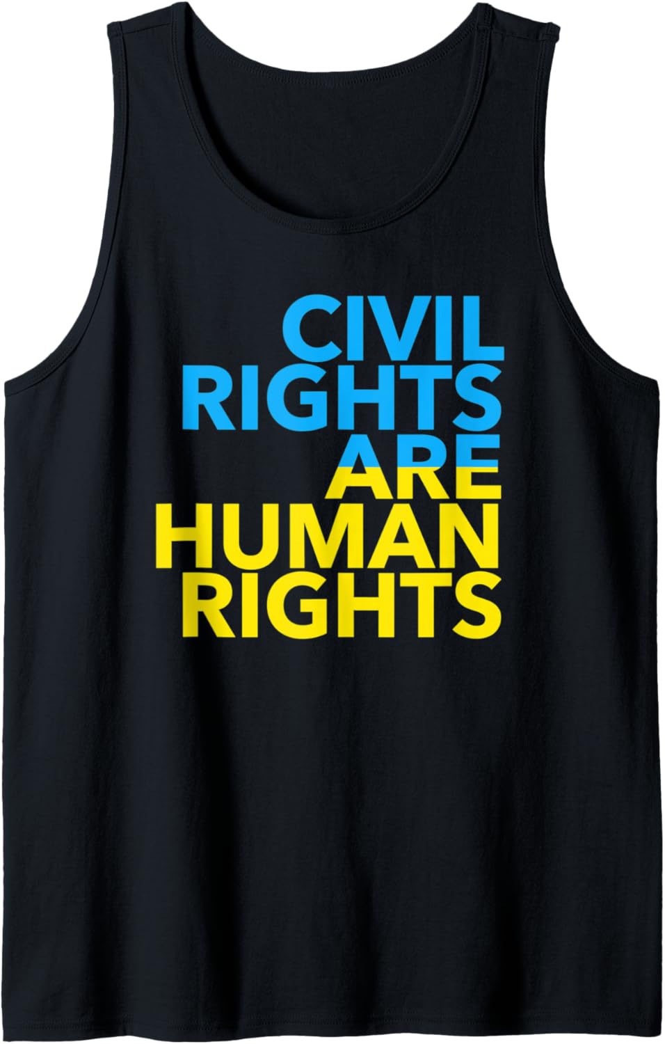 Civil Rights are Human Rights 7.0 Tank Top