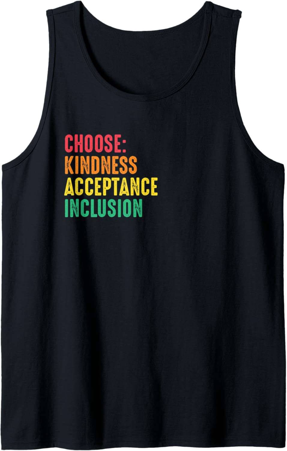 Choose Kindness Acceptance Inclusion Human Rights Tank Top
