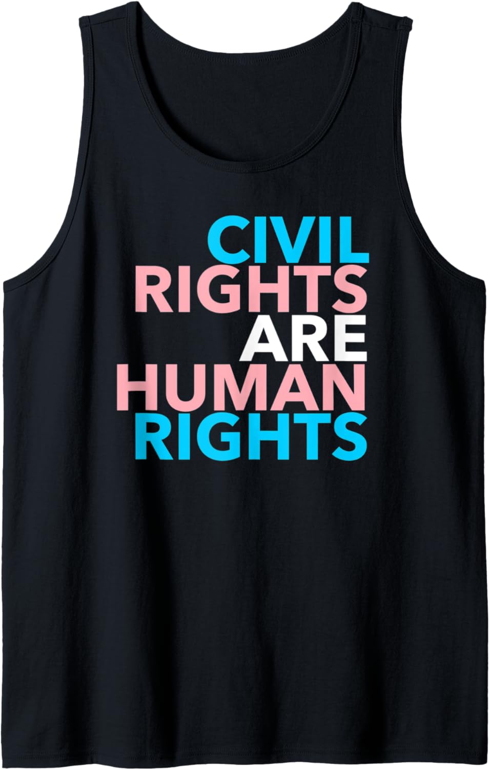 Civil Rights Are Human Rights (Trans Edition) Tank Top