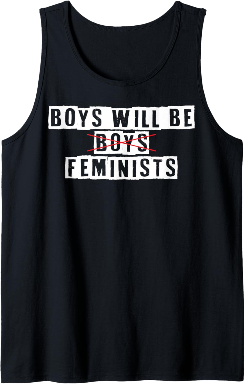 Boys Will Be Feminists Equal Rights Feminists Social Justice Tank Top