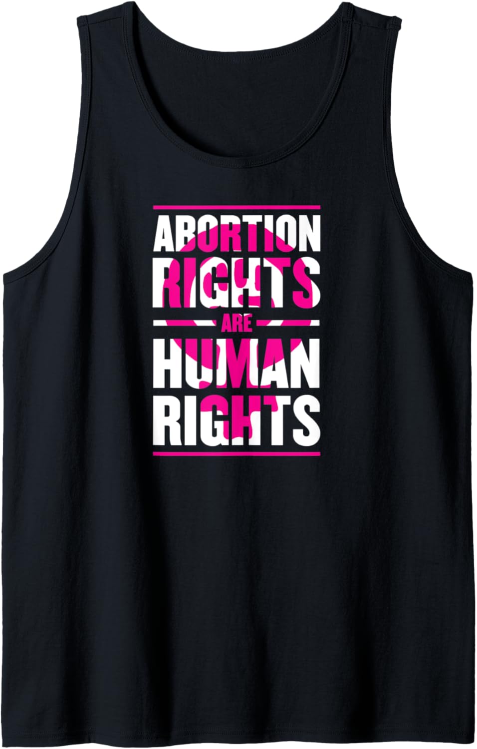 Abortion Rights Are Human Rights Pro Choice Feminist Protest Tank Top