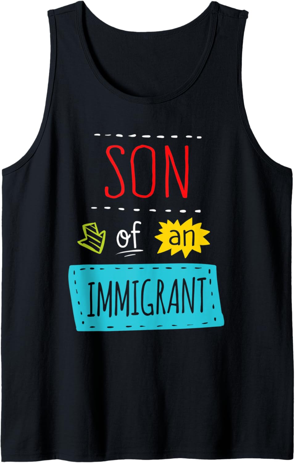 Border Wall Immigration Human Rights Son of An Immigrant Tank Top