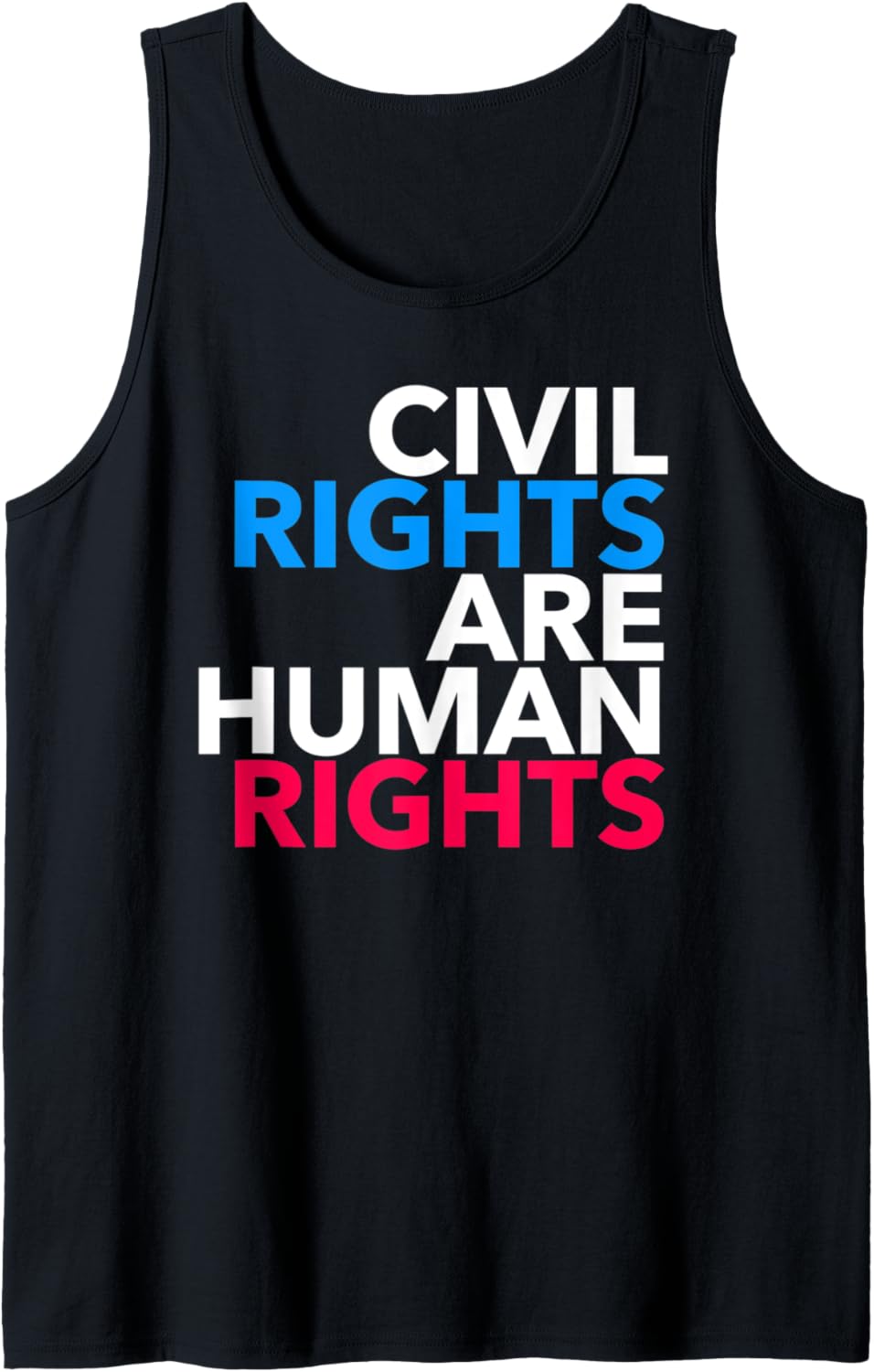 Civil Rights are Human Rights Tank Top