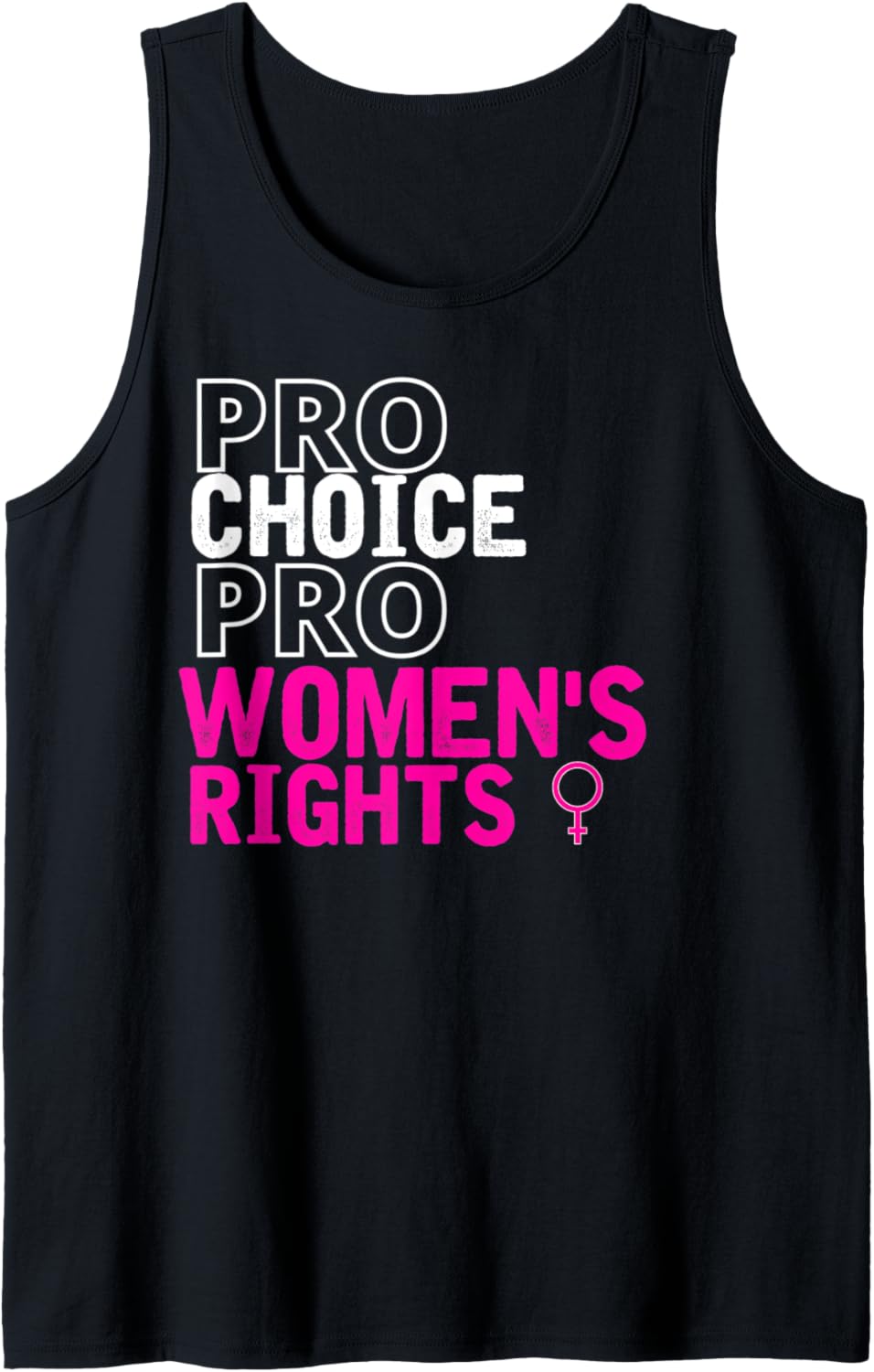 Feminism Pro Choice Pro Women's Rights Human Rights Apparel Tank Top