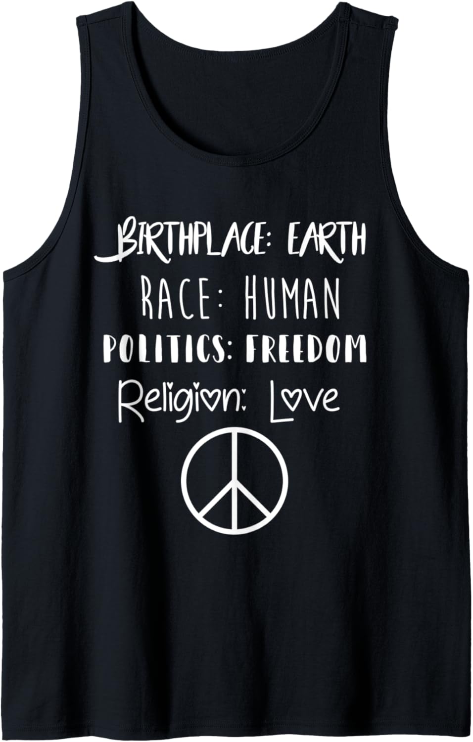 Birthplace Earth Race Human Politics Religion Love T Shirt Tank Top