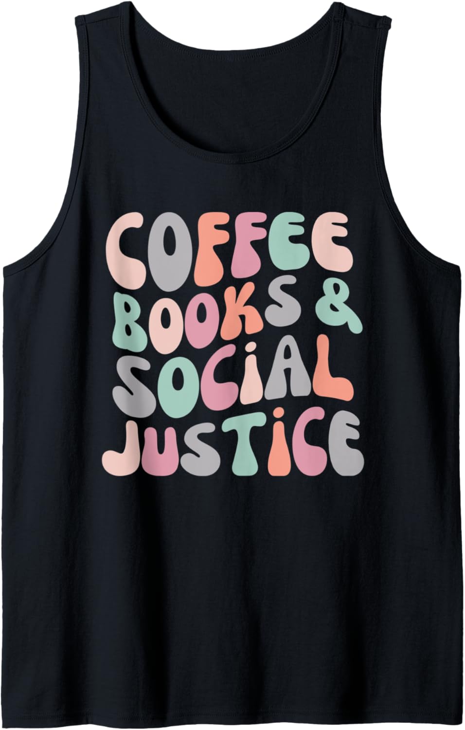Books Coffee Social Justice Human Rights Retro Tank Top