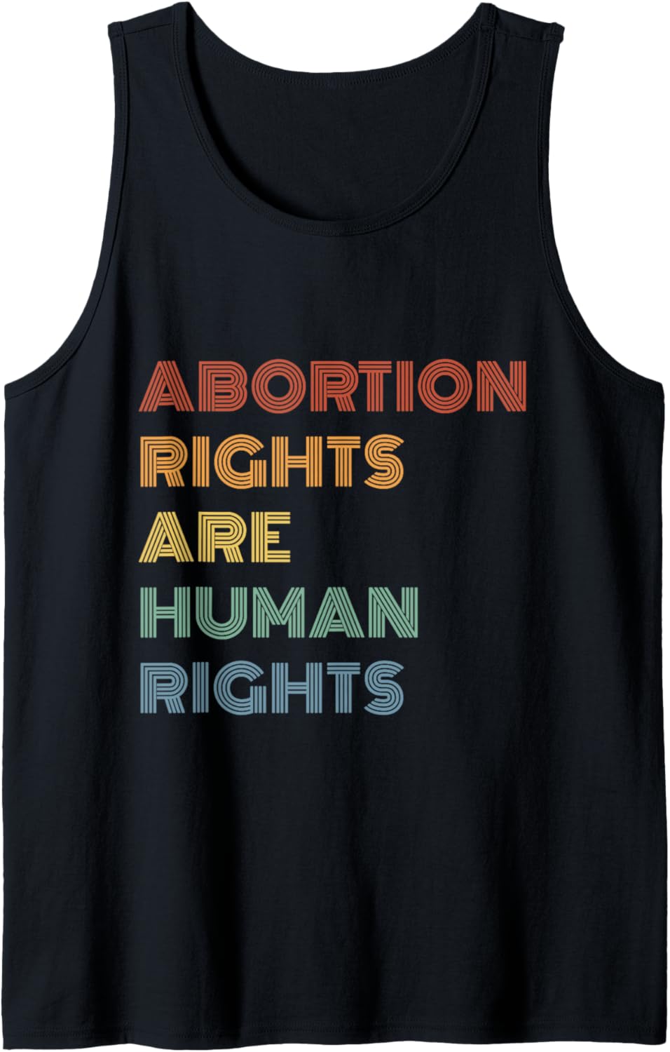 Abortion Rights Are Human Rights Feminist Pro Choice Retro Tank Top