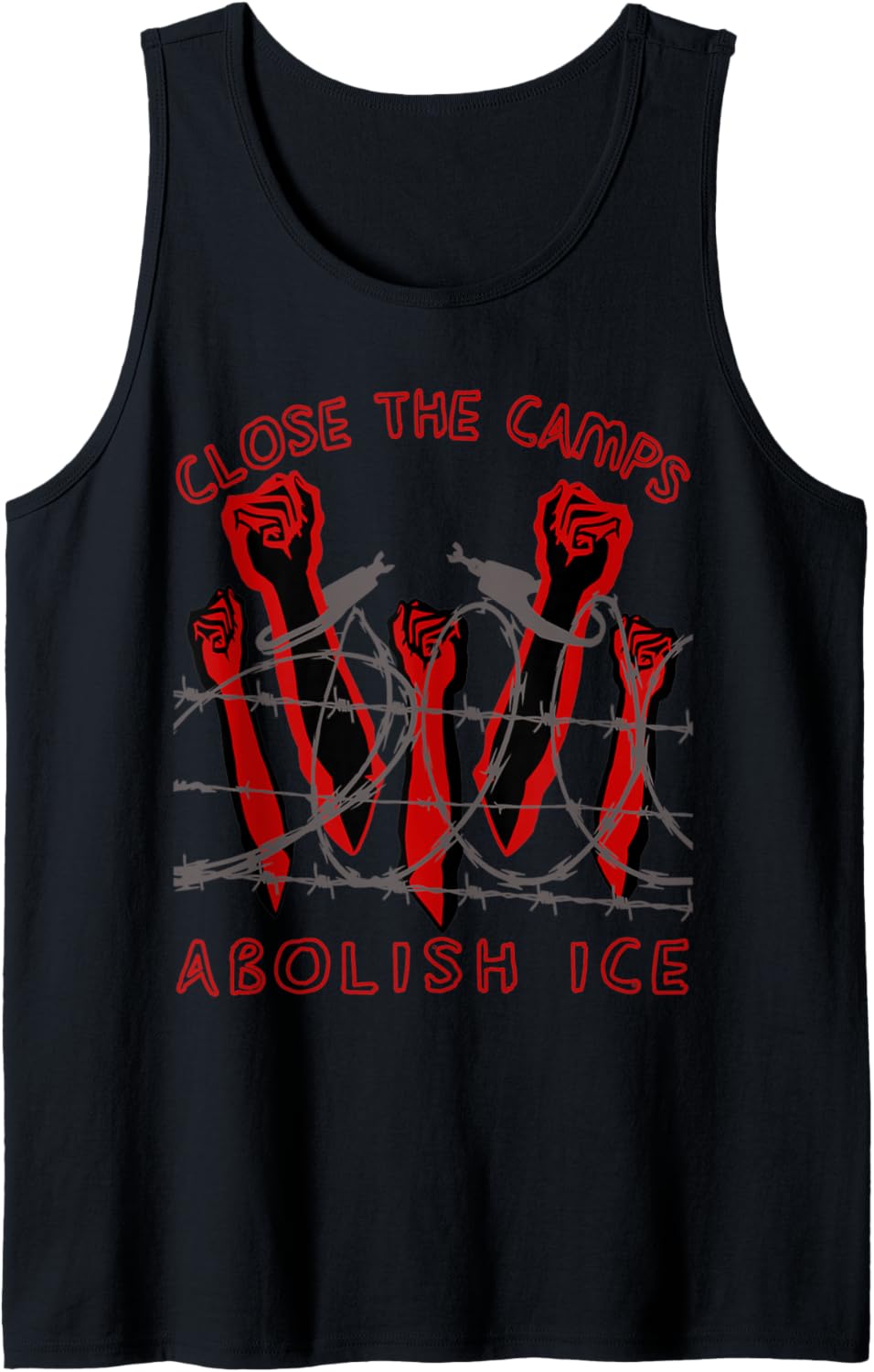 Close The Camps, Abolish ICE   Immigration, Human Rights Tank Top