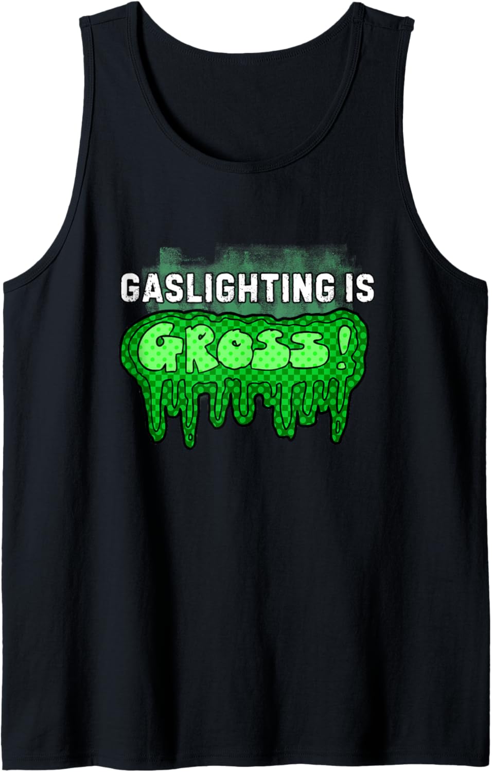 Anti Gaslighting Anti Toxicity Social Justice Mental Health Tank Top