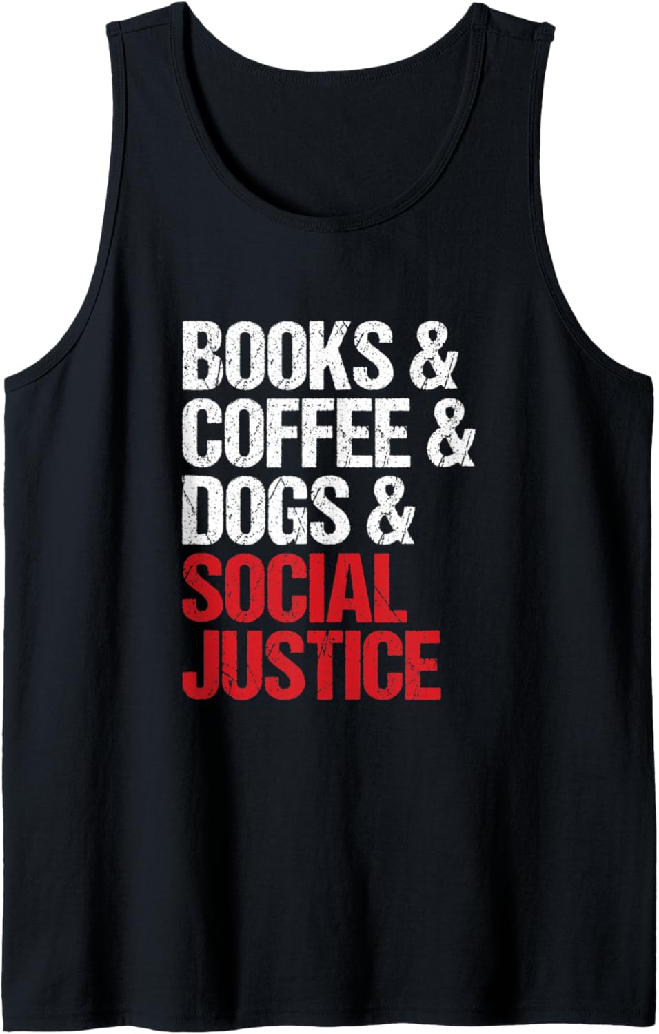 Books Reading Coffee Dogs Social Justice Equality Activist Tank Top