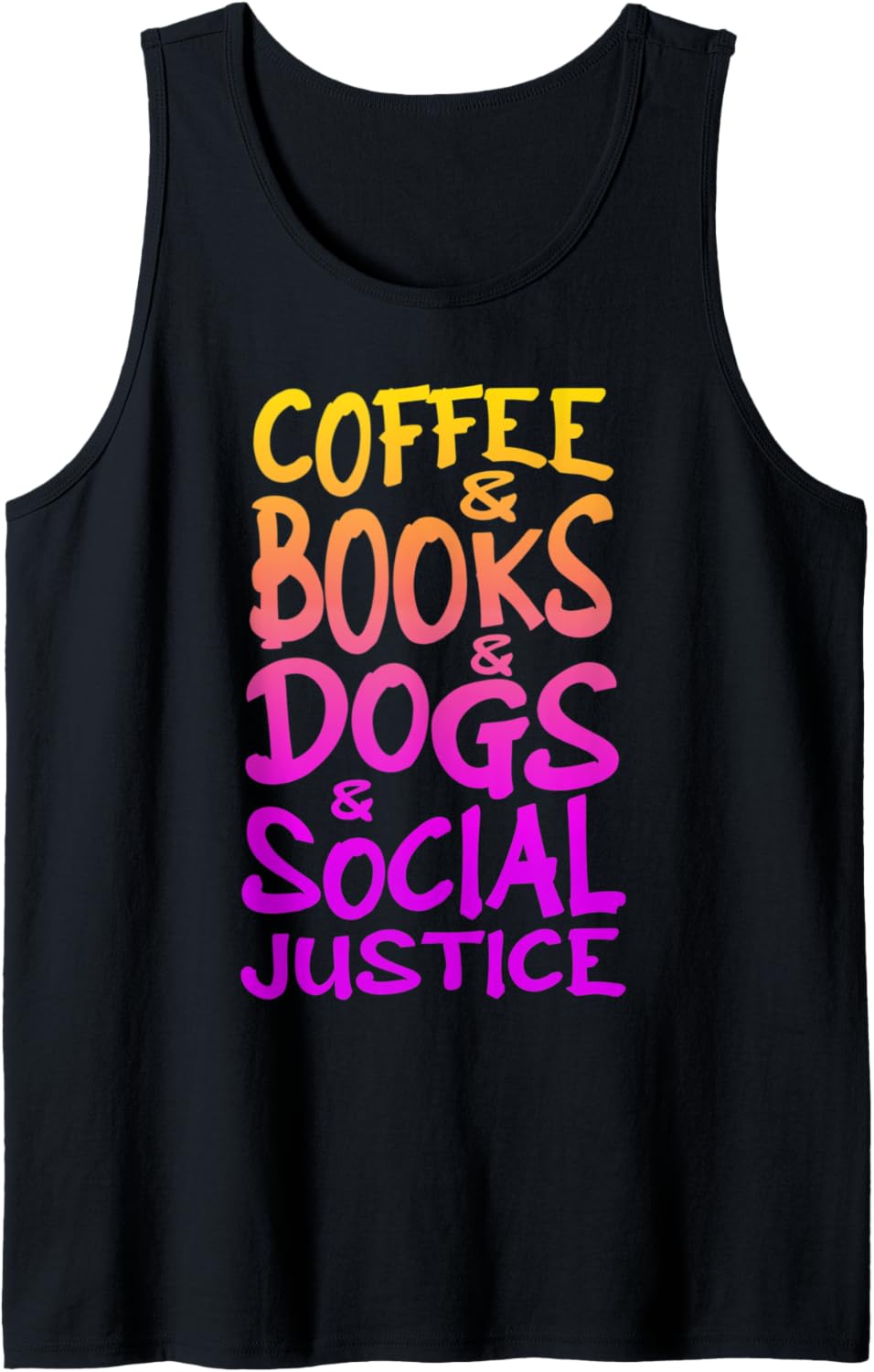 Books Coffee Dogs Social Justice Tank Top