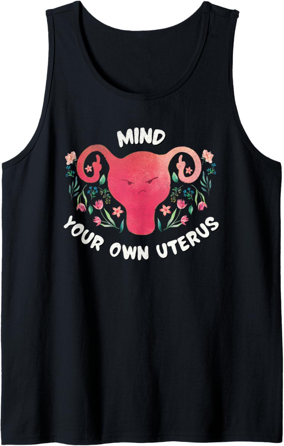 1973 Pro Roe Mind Your Own Uterus Social Justice Feminist AF Tank Top