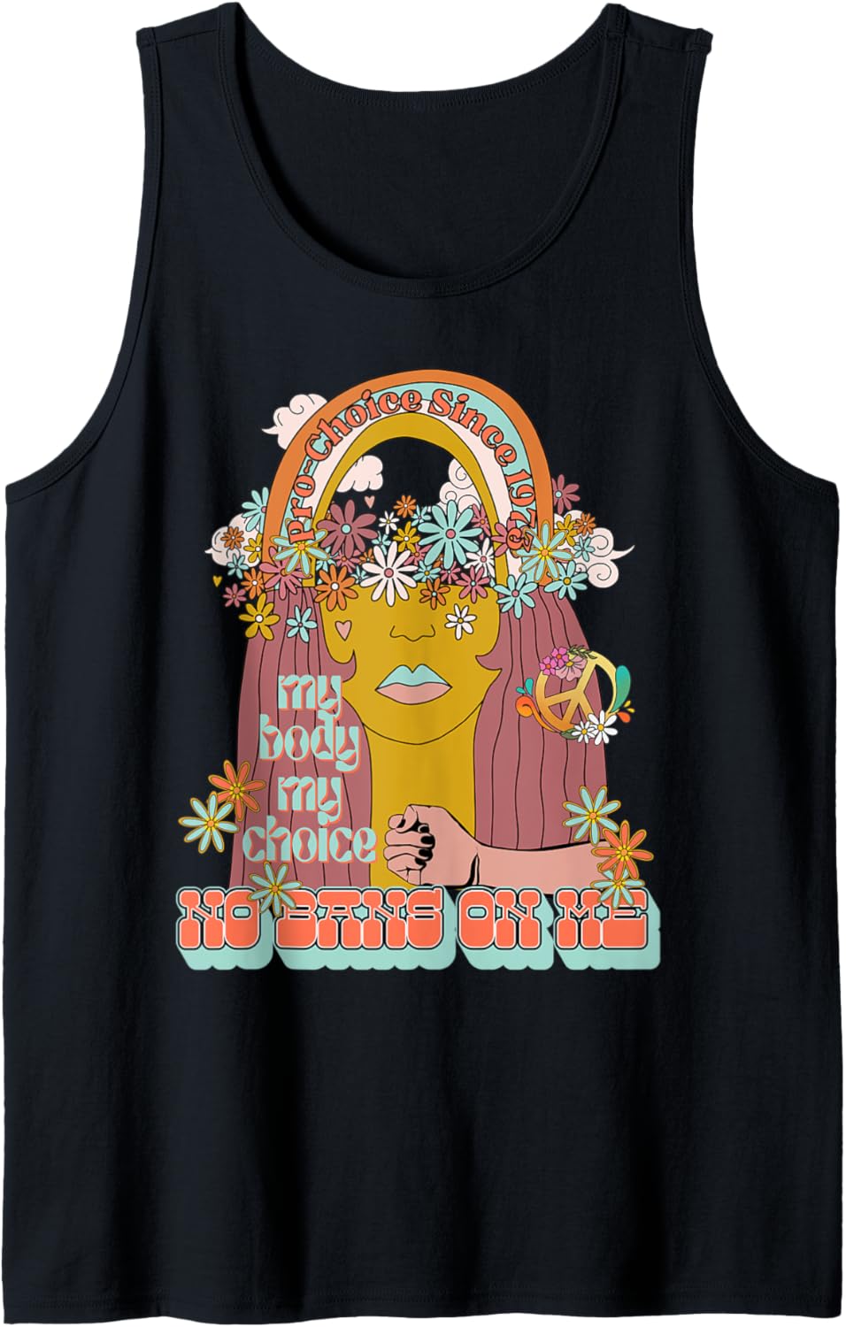 1973 Pro Roe No Bans Social Justice Retro Hippie Rainbow Art Tank Top