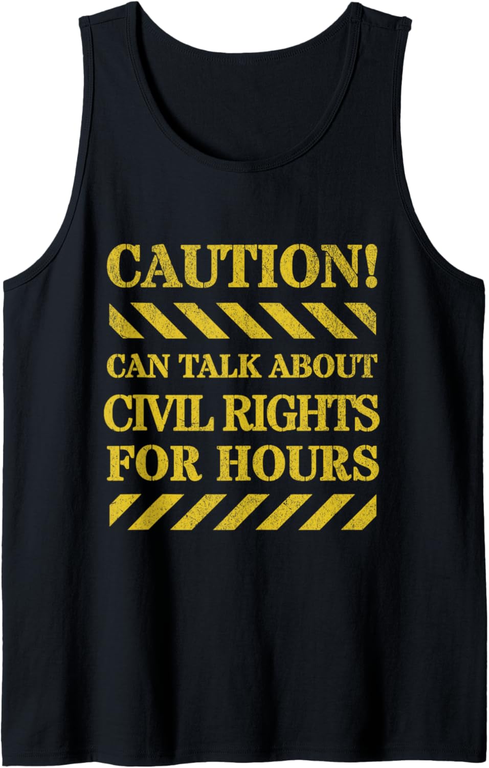 Caution Can Talk About Civil Rights For Hours Social Justice Tank Top
