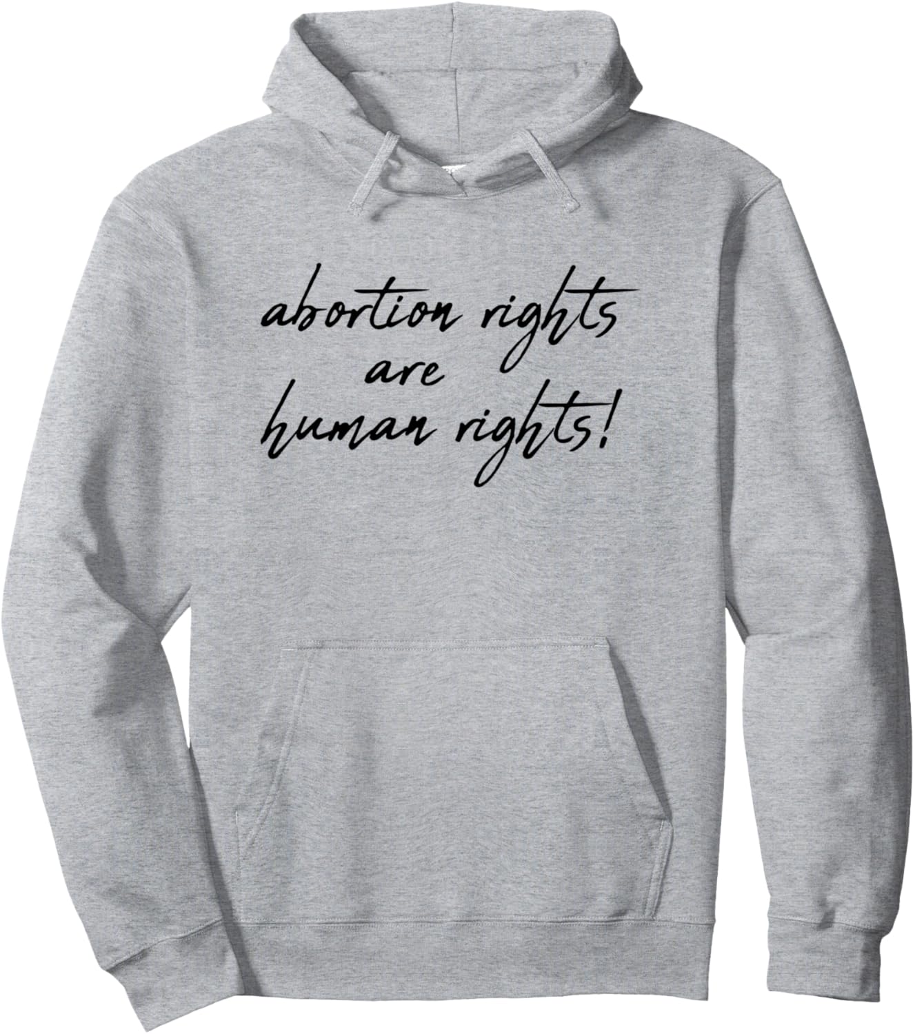 Abortion Rights Are Human Rights Shirt Women Pullover Hoodie