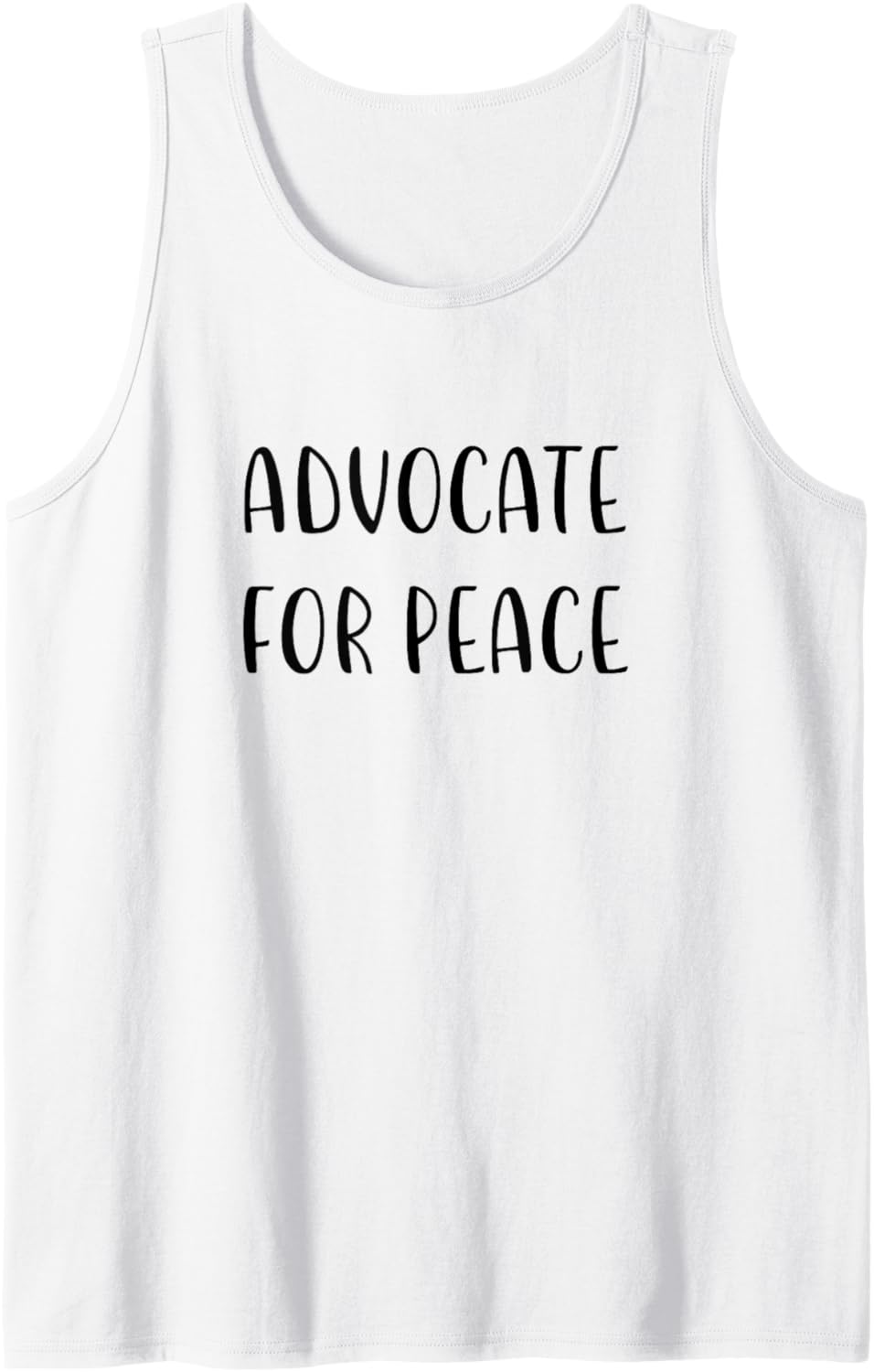 Advocate for Peace Support Social Justice Statement Tank Top