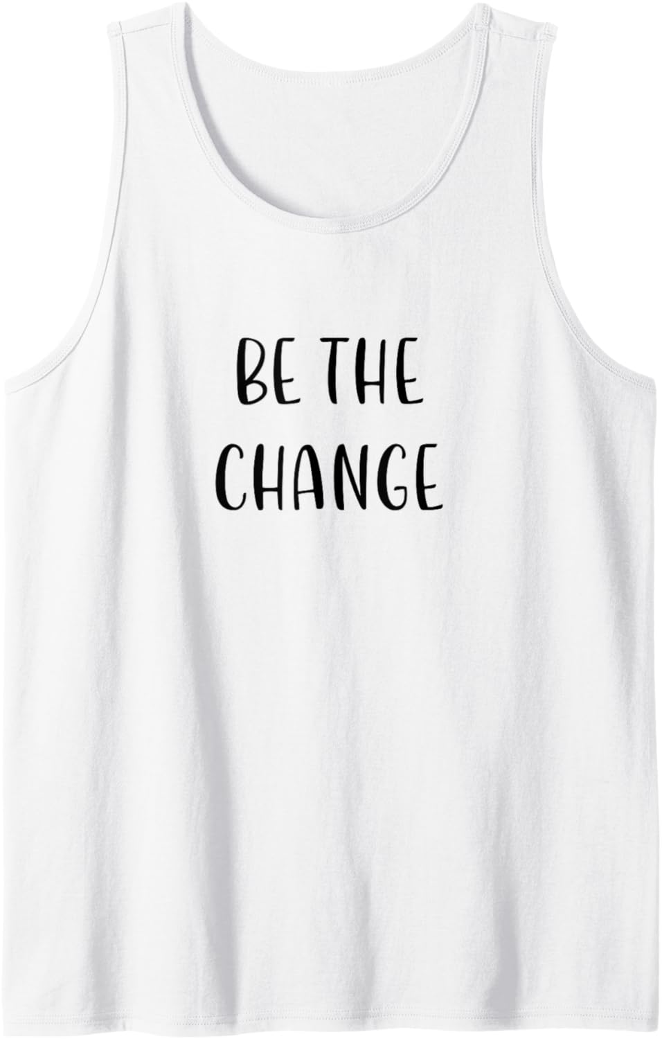 Be the Change Support Social Justice Statement Tank Top