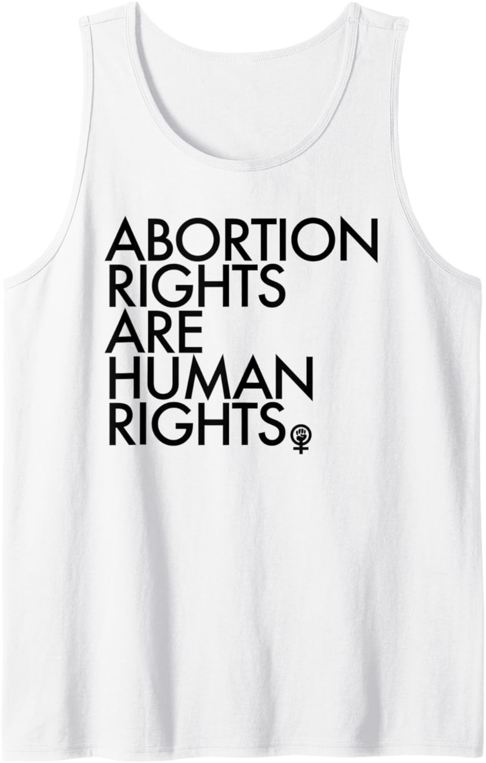 Abortion Rights are Human Rights   Black   Woman Power Fist Tank Top
