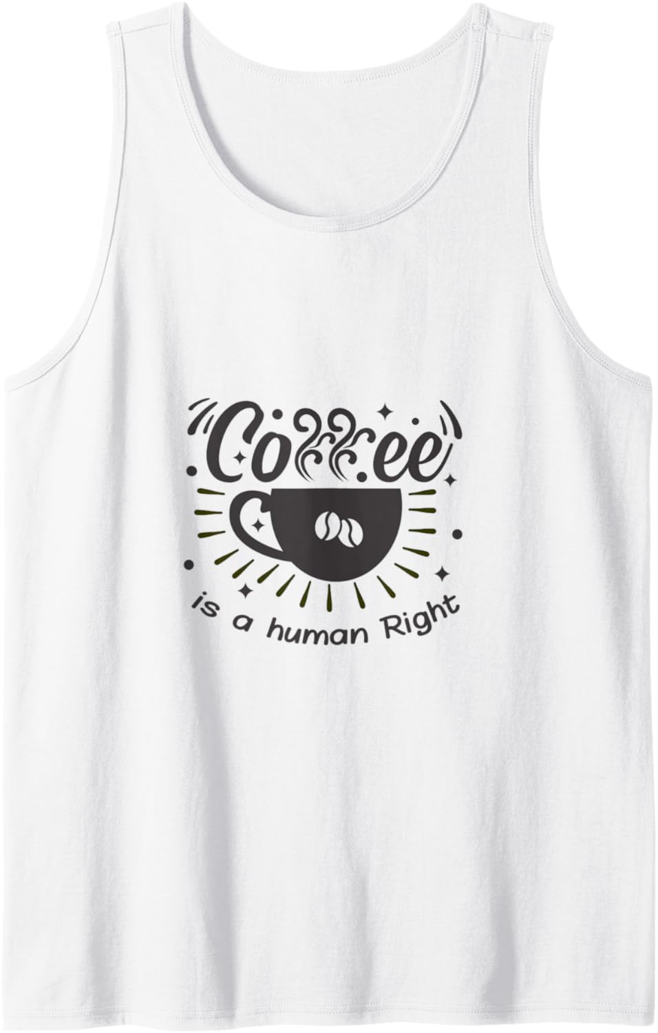 Coffee is a human rights funny t shirt Vintage Tank Top