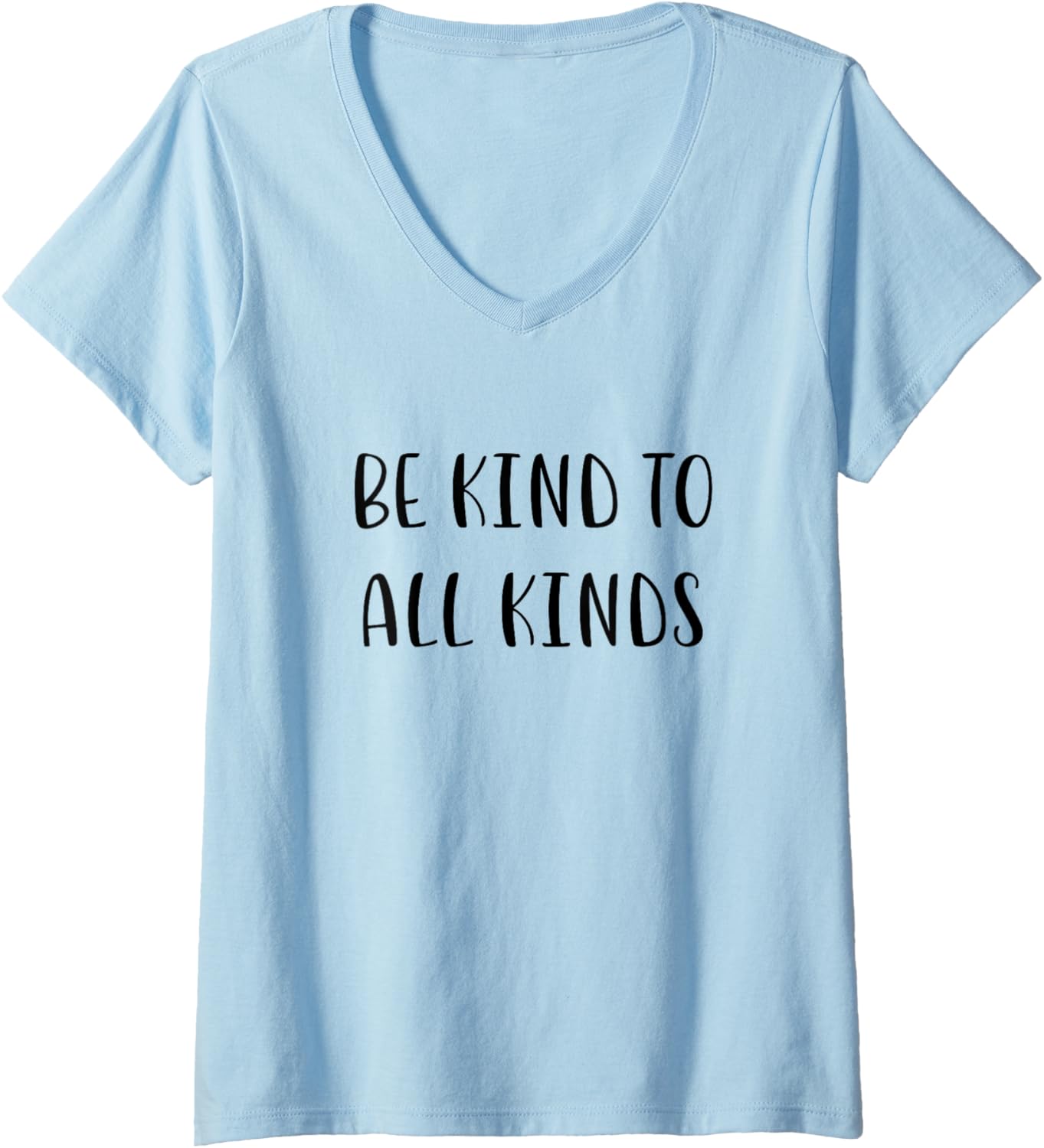 Be Kind to All Kinds Support Social Justice Statement V Neck