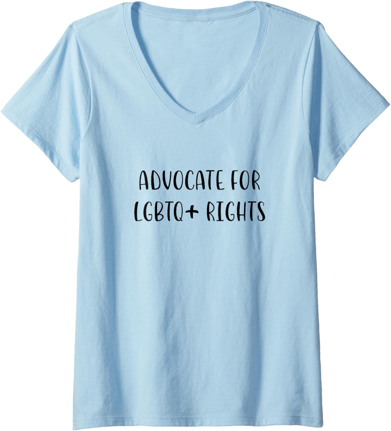 Advocate for LGBTQ+ Rights Support Social Justice Statement V Neck