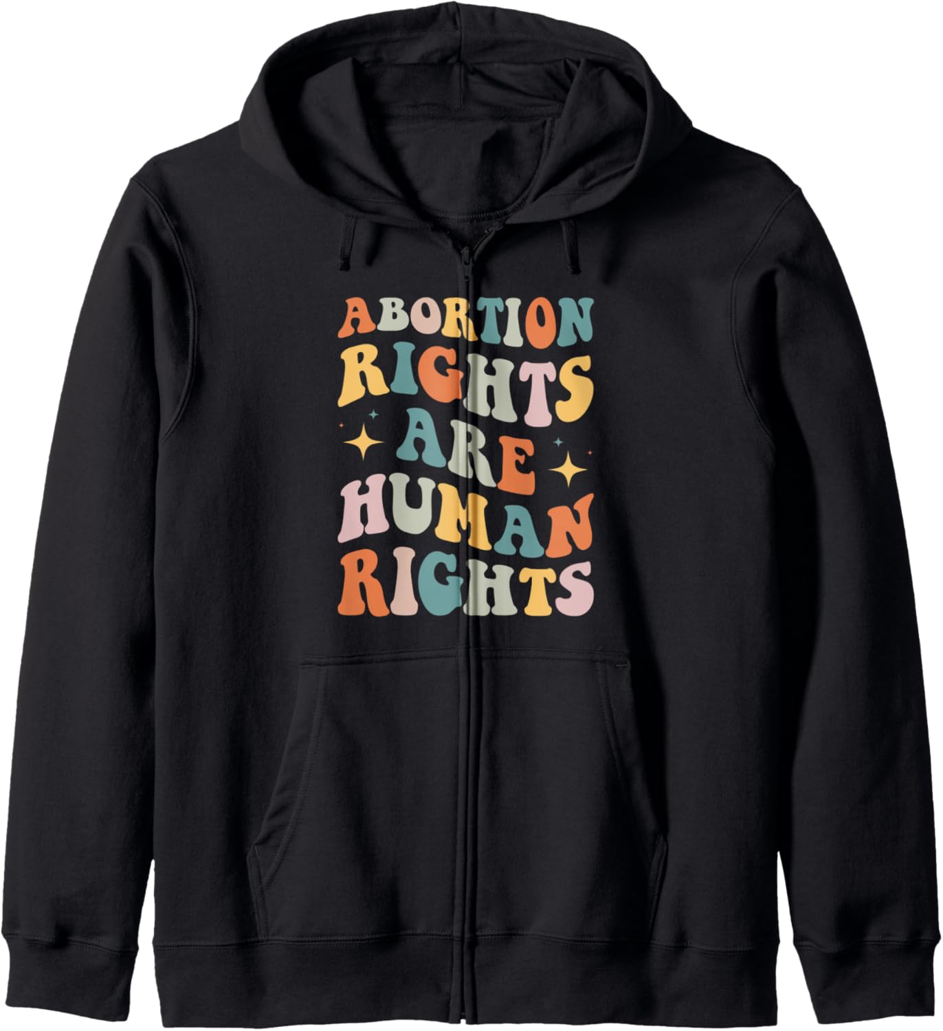 Abortion Rights Are Human Rights Shirt Pro Choice Feminist Zip Hoodie