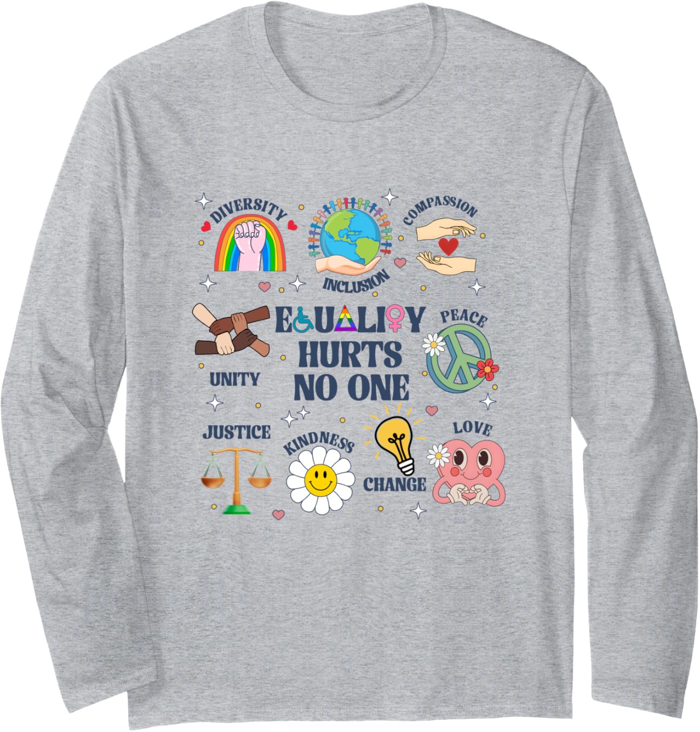 Equality Hurts No One Equal Rights Pride LGBTQ Human Rights Long Sleeve