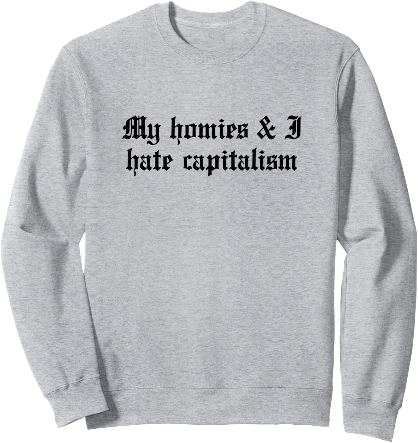 Capitalism Sucks Social Justice Shirt Political Rally Sweatshirt