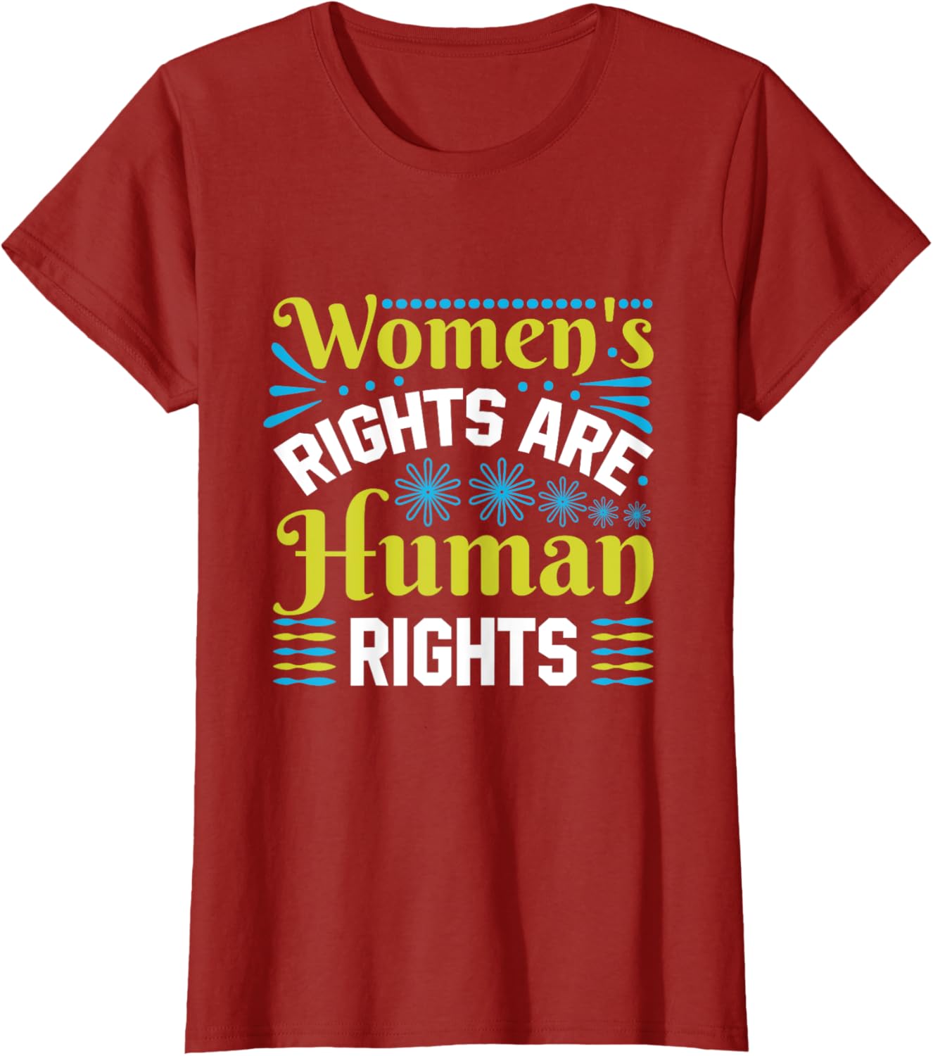 Amazing Women's Rights are Human Rights Feminist