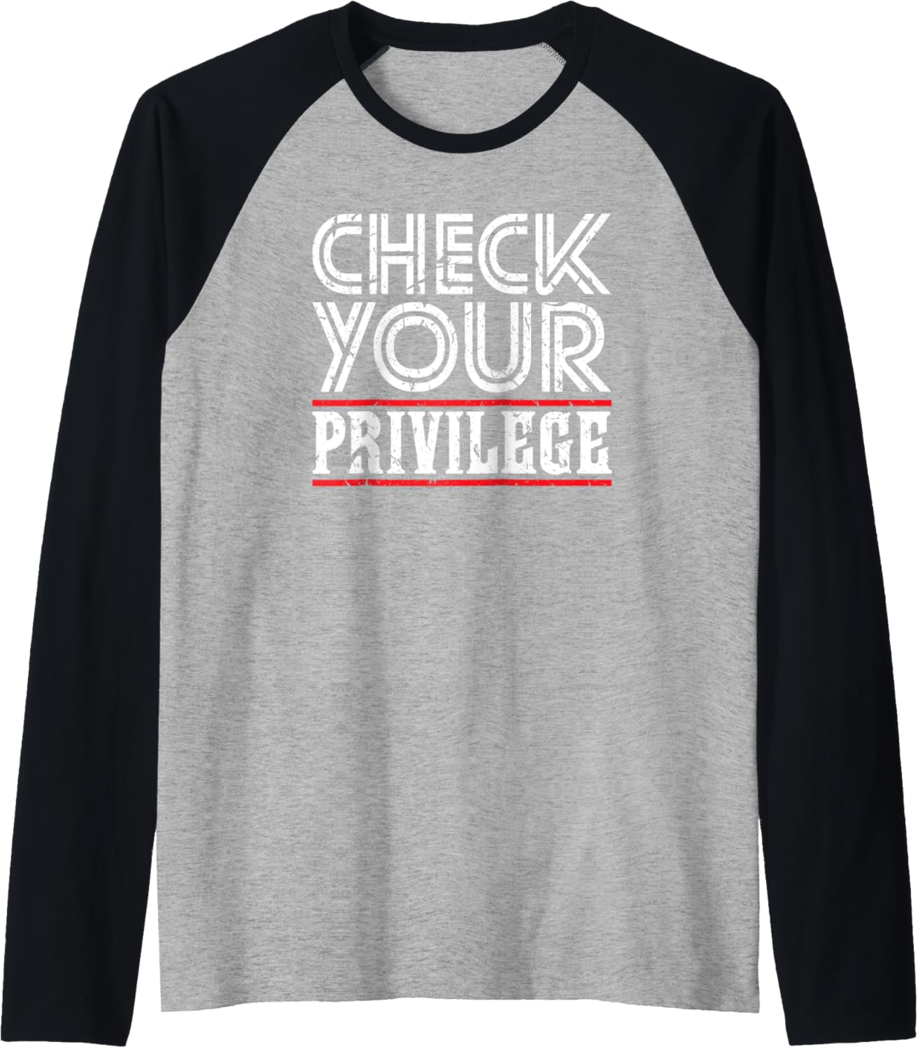 Check Your Privilege Social Justice Civil Rights Equality Raglan Baseball Tee
