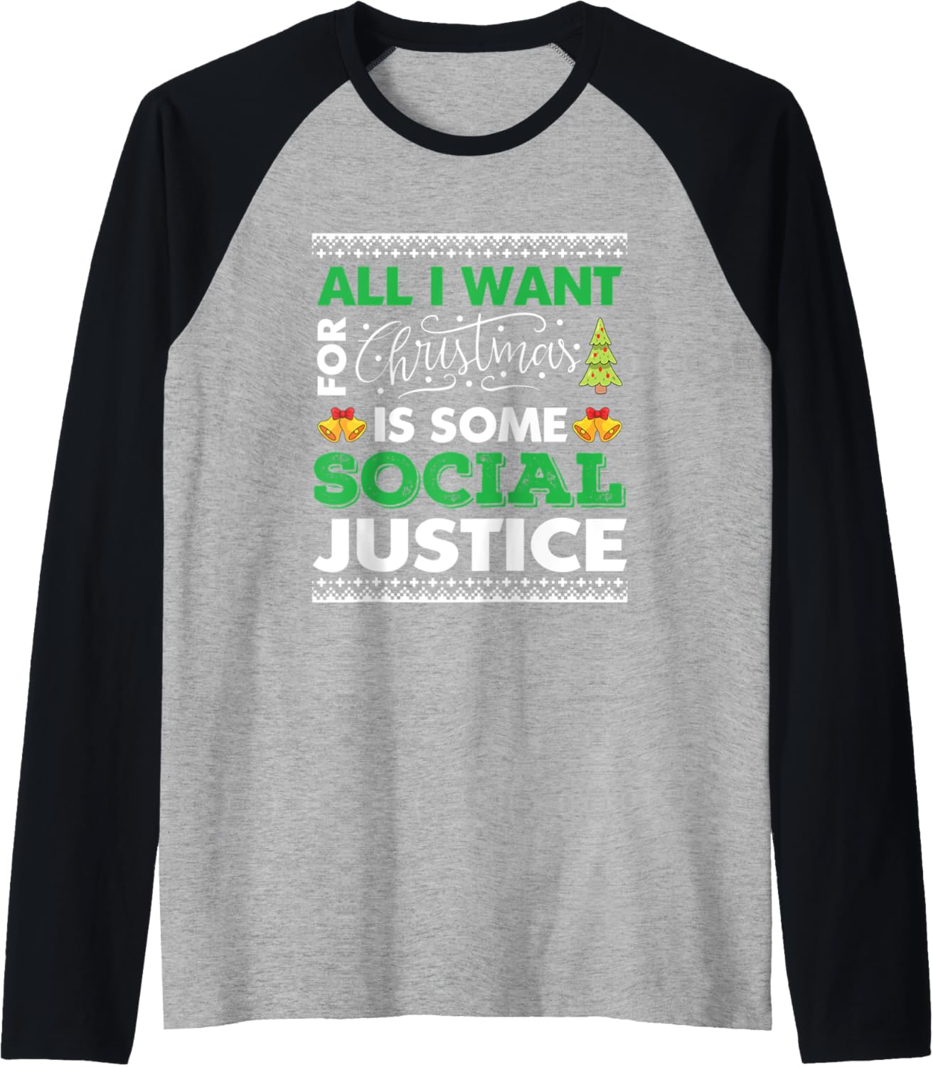 All I want for xmas social justice cool design Raglan Baseball Tee
