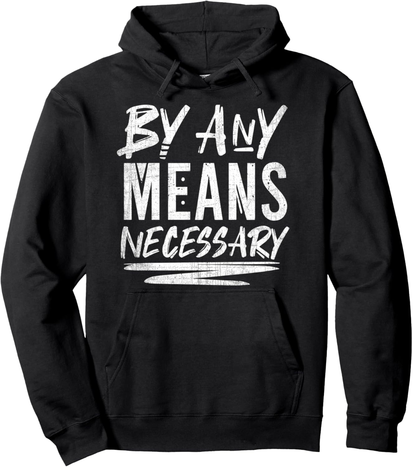 By Any Means Necessary Shirt   Human Rights   Equality Pullover Hoodie