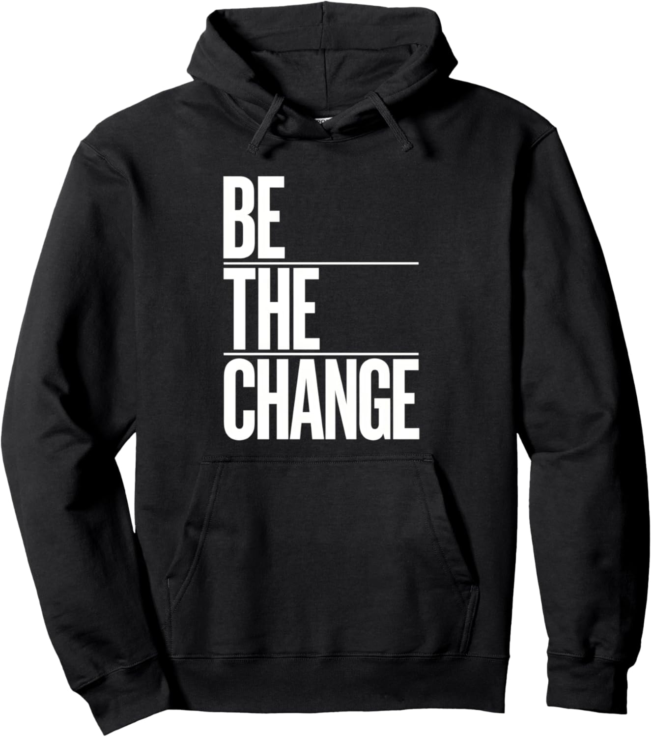 Be The Change   Change Social Justice Equality Pullover Hoodie