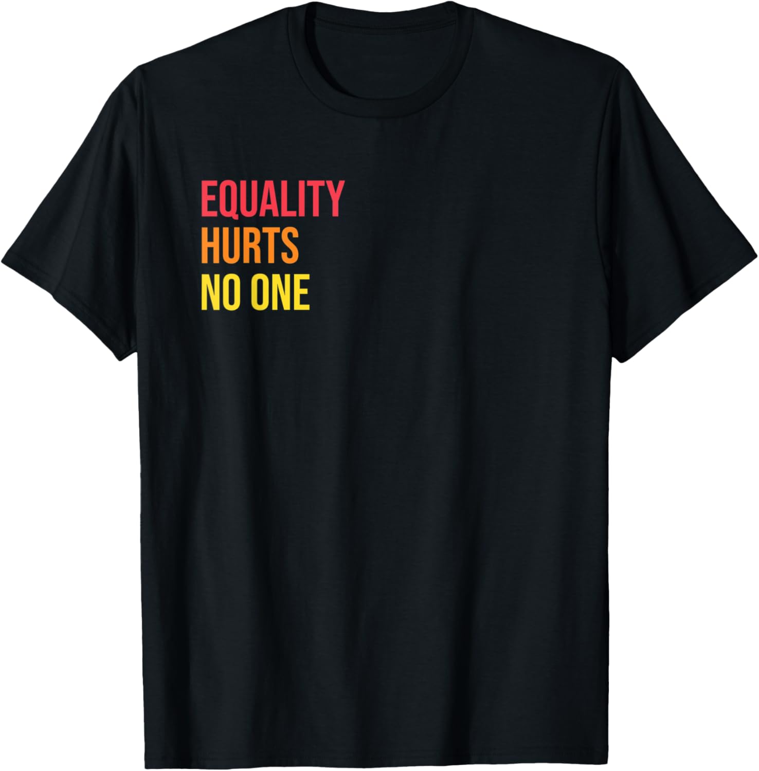 Equality Hurts No One Social Justice Human Rights Diversity