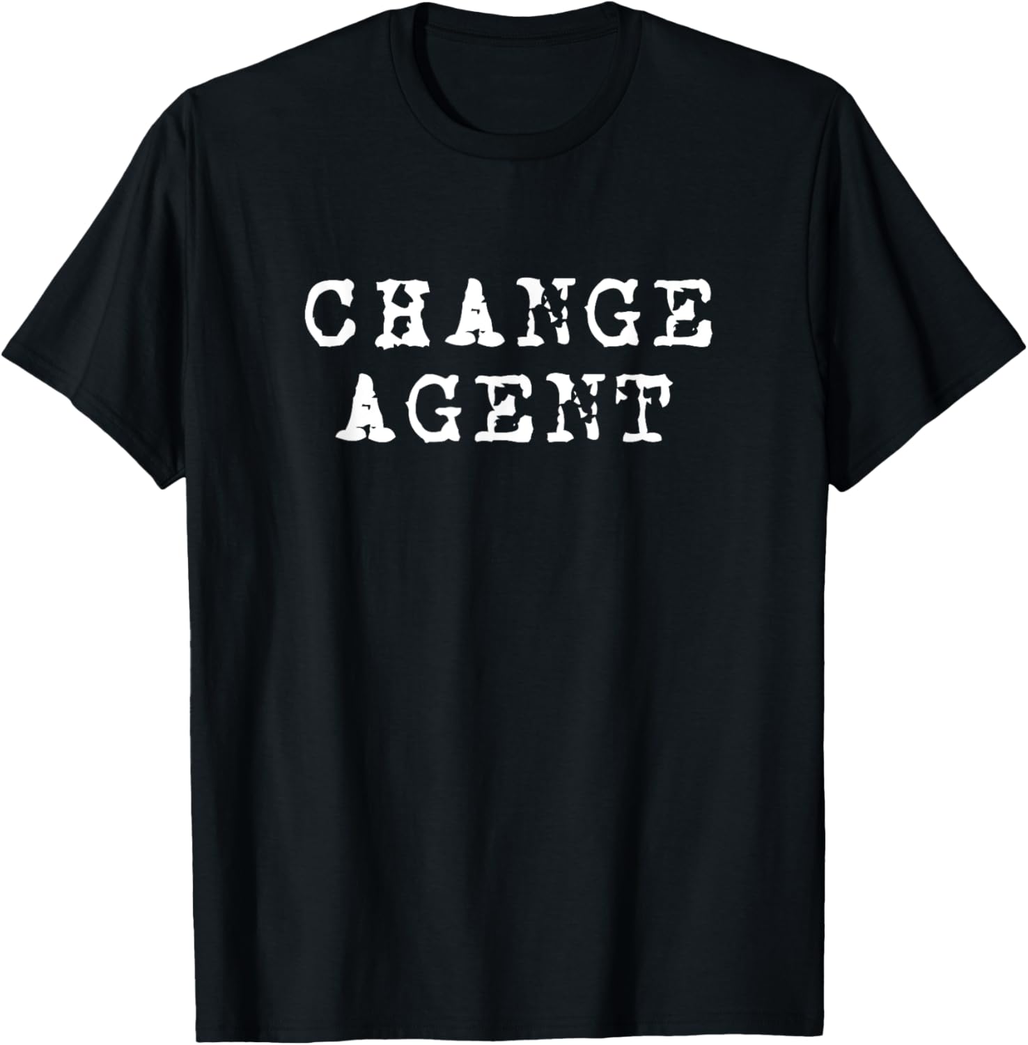 Change Agent Social Justice Activist T shirt Promote Peace