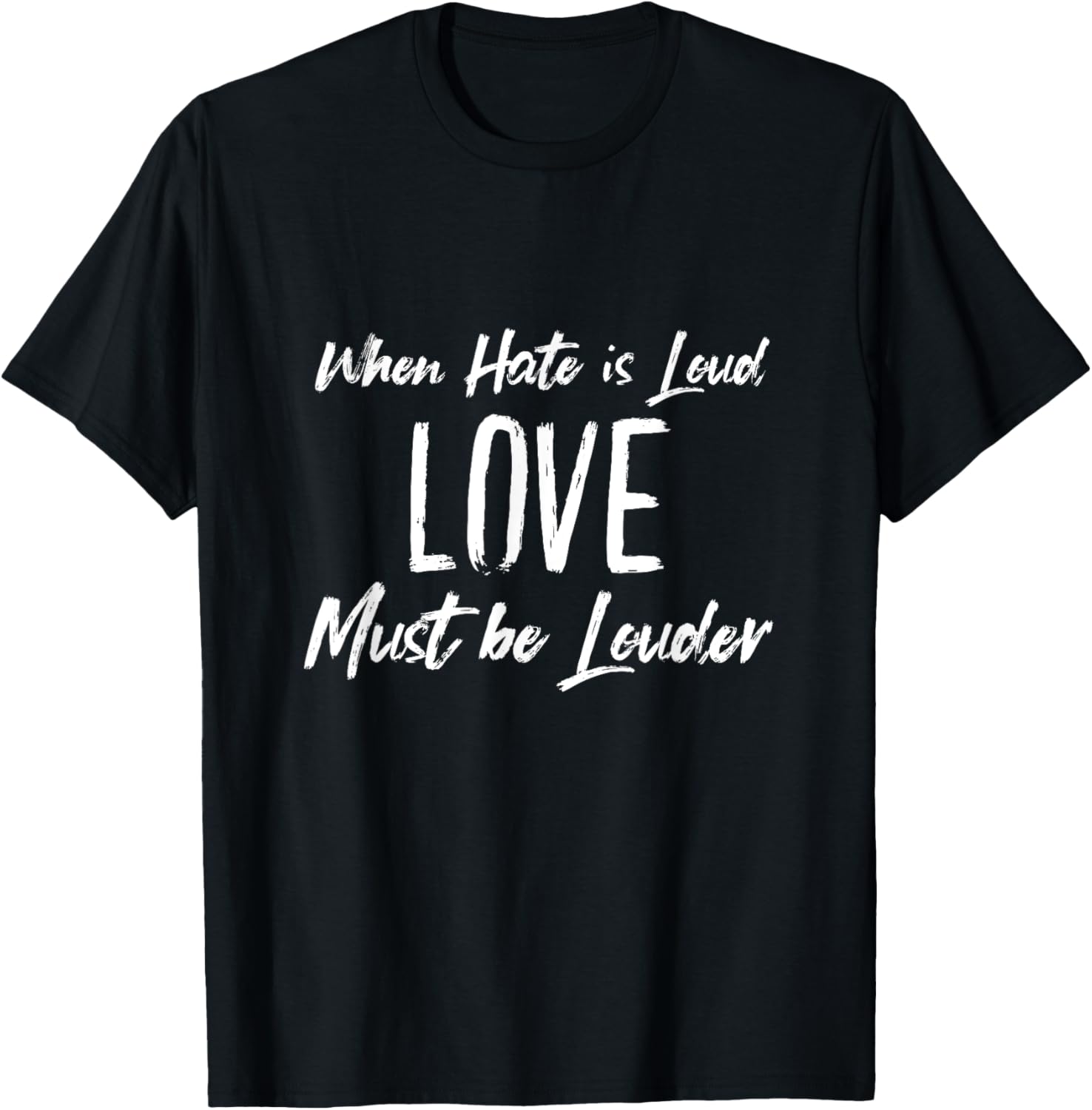 Anti Hate Anti Racist Gift When Hate is Loud Social Justice