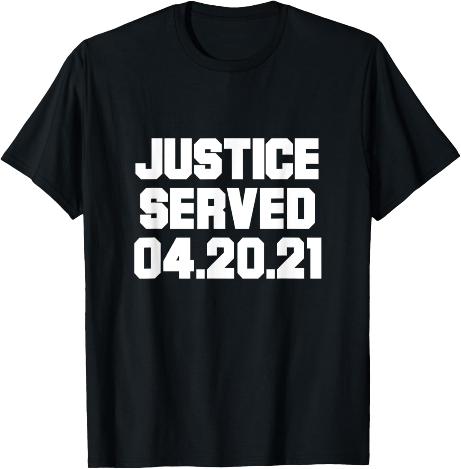 Justice Served 4 20 2021 Social Justice Tribute