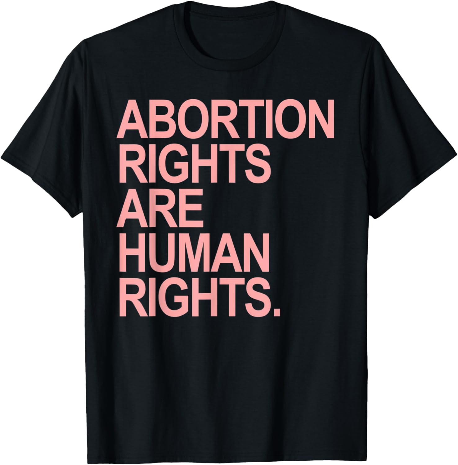 Abortion Rights are Human Rights   pink