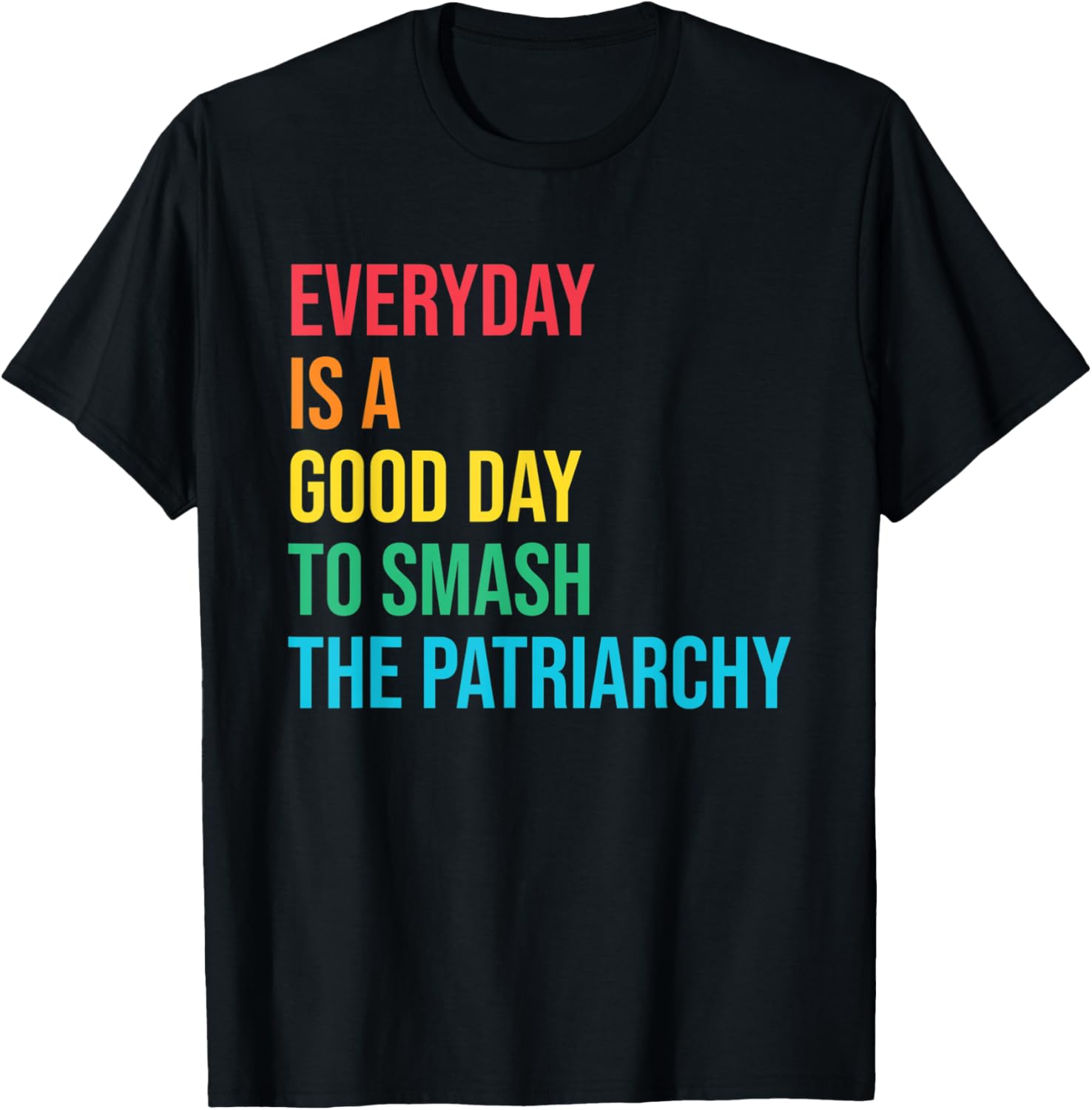 A Good Day To Smash Patriarchy Social Justice Feminist