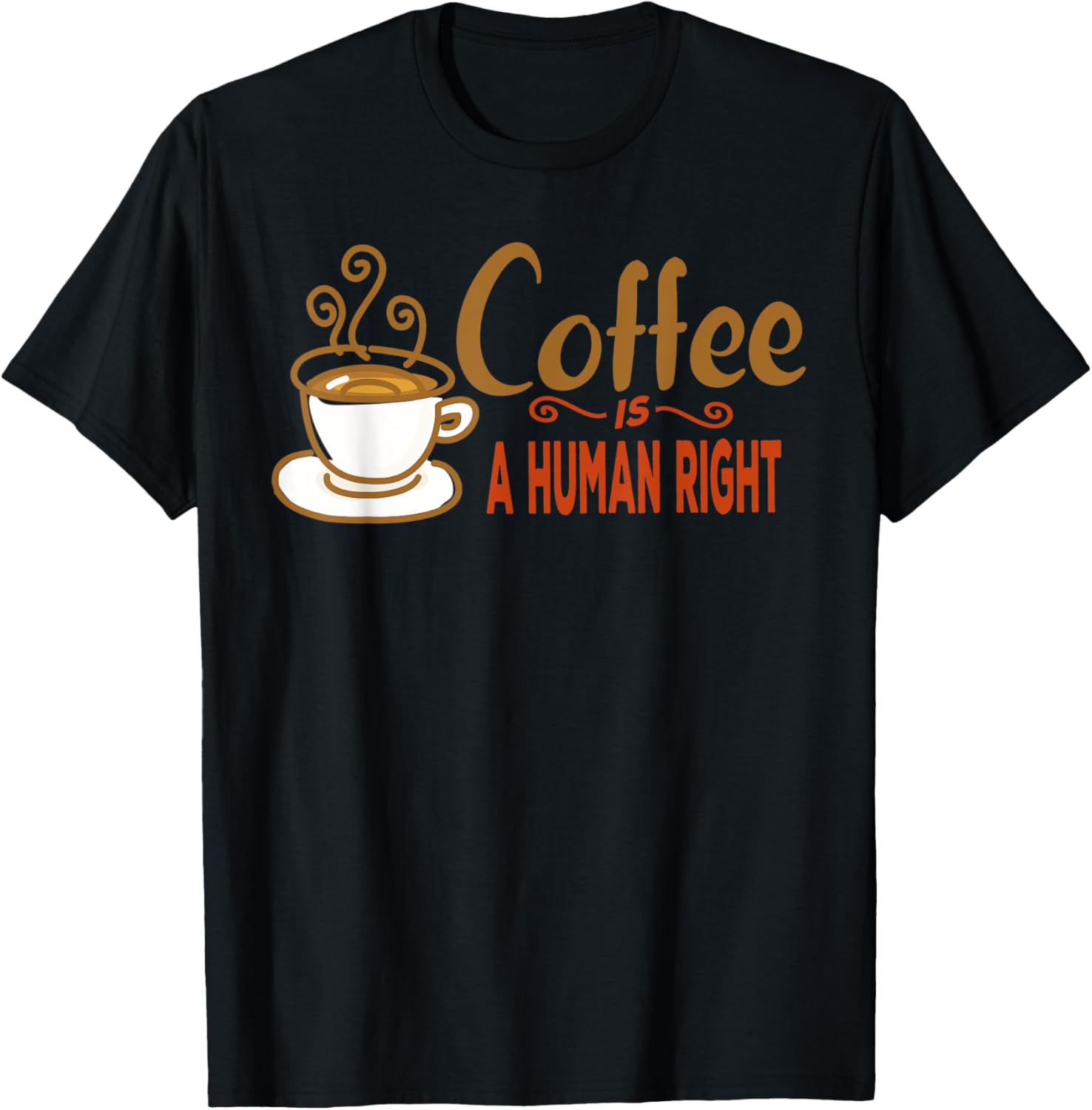 Coffee Lovers Java Latte Funny Human Rights