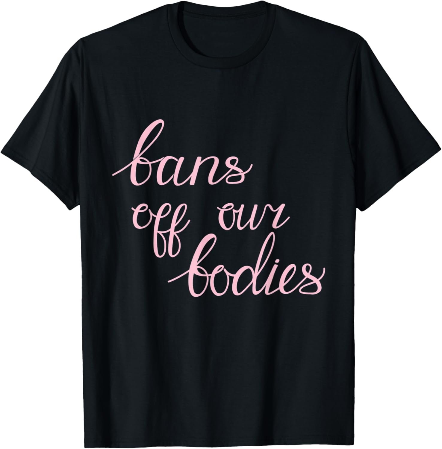 Bans Off Our Bodies Women's Human Rights March Retro
