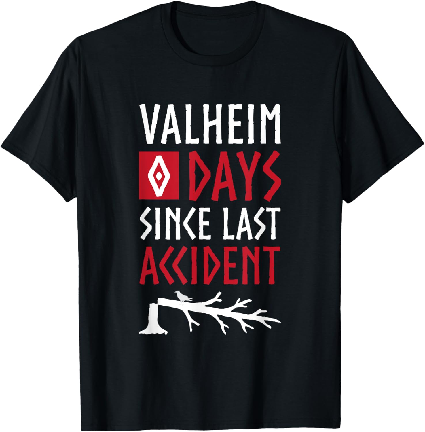 0 Days Since Last Accident   Valheim Norse Funny Gamer