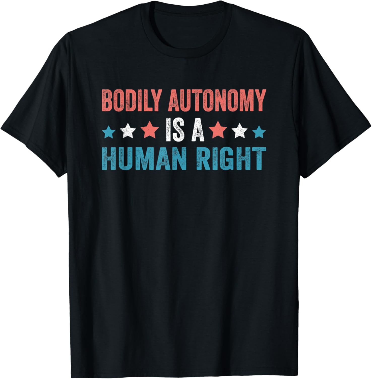 Bodily Autonomy Is A Human Right 4th of July