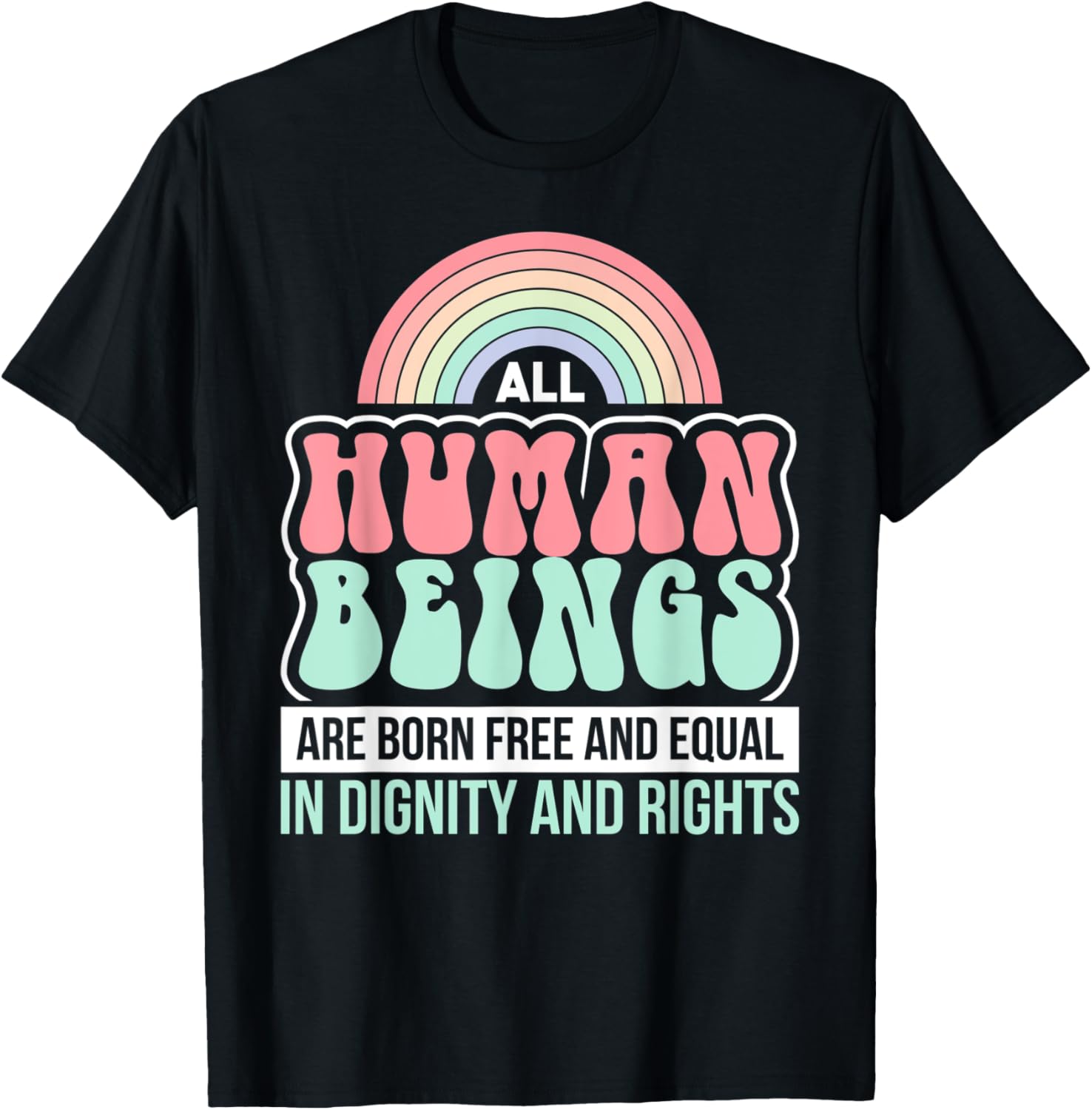 All Human Beings are Born Equal and Free in Dignity & Rights
