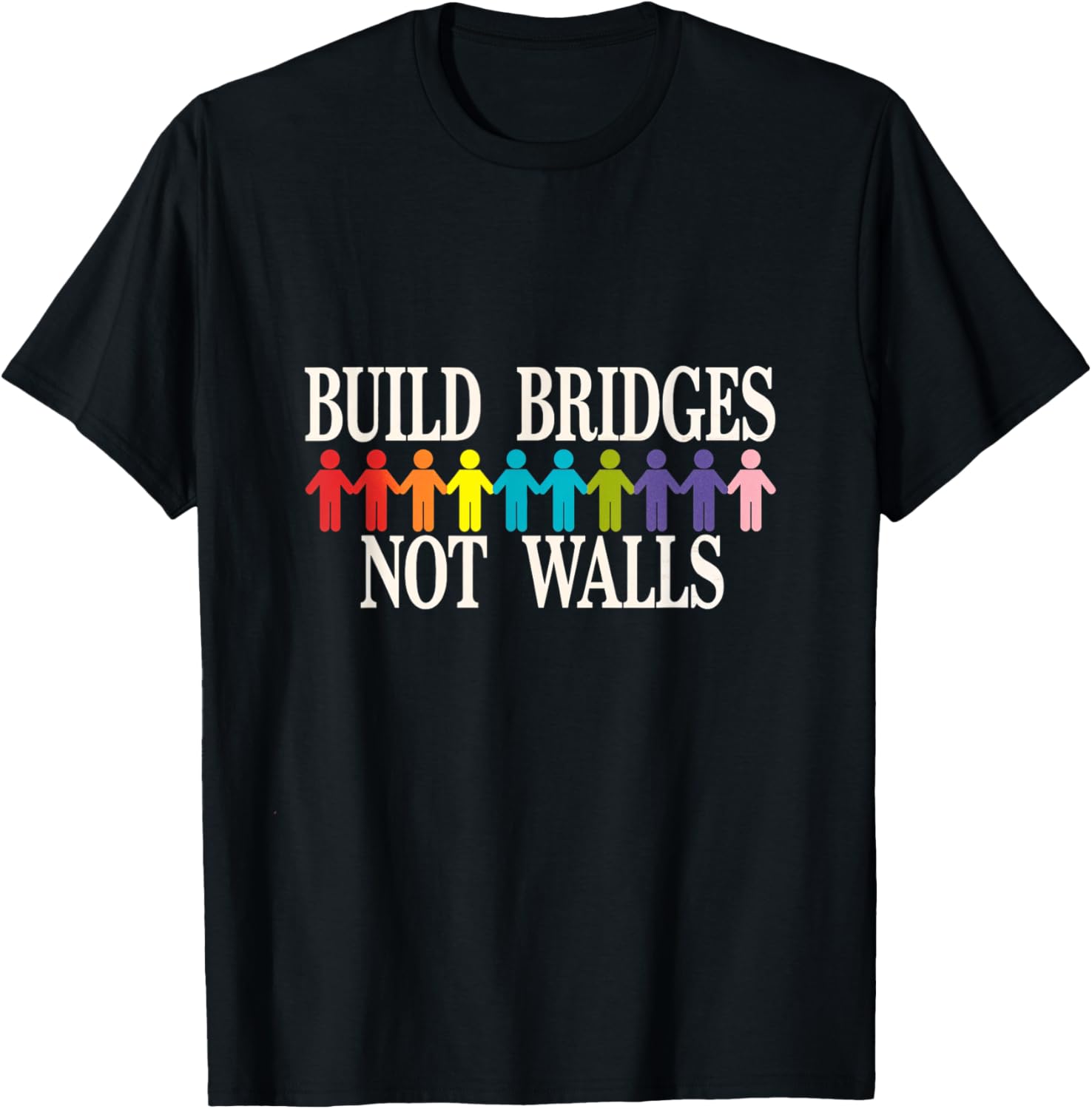 Build Bridges Not Walls Unity Community Activism