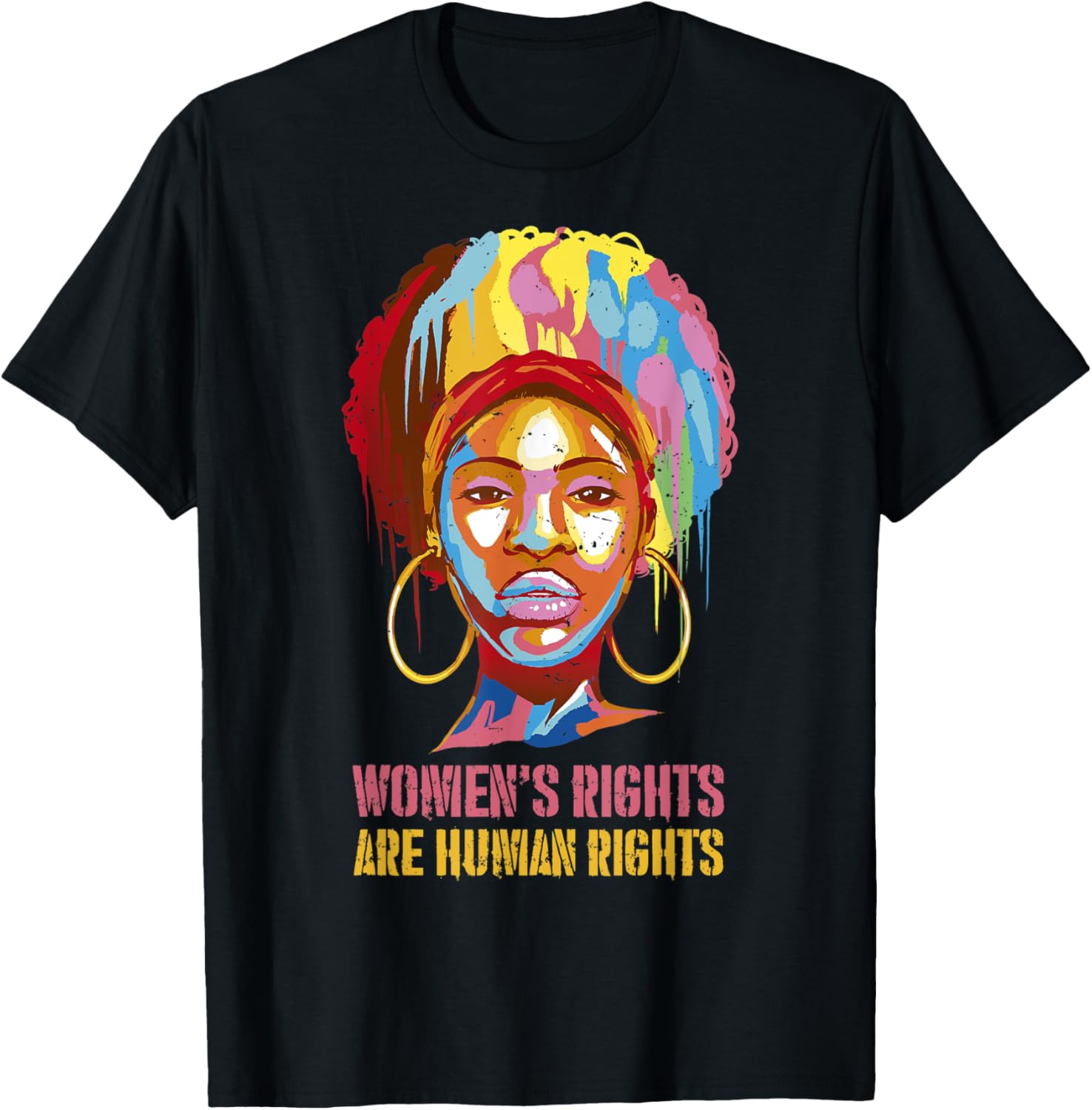 Black Woman Women's Rights are Human Rights Pro Choice